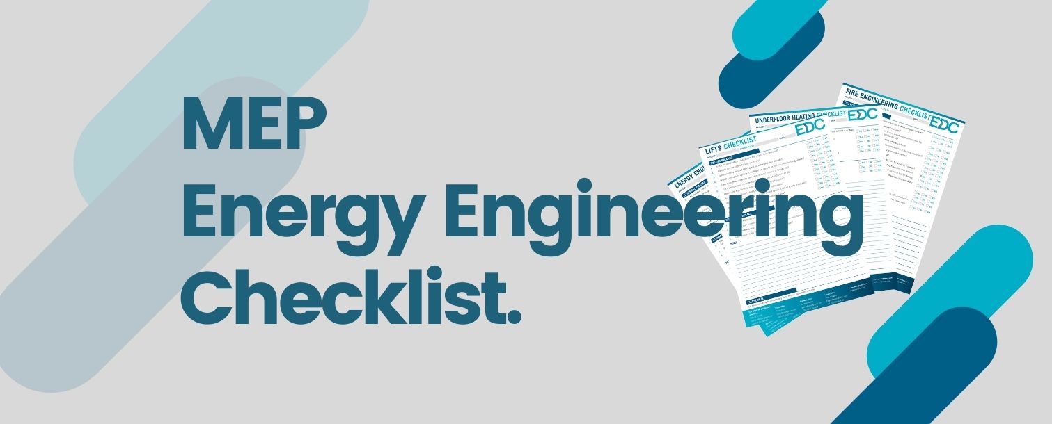 De-Risk Your Project With Our MEP Energy Engineering Checklist.