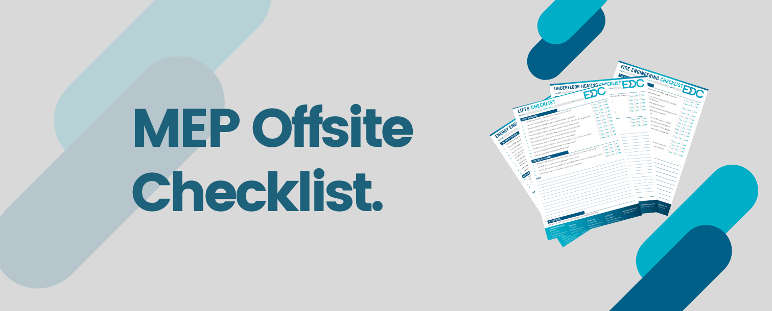 De-Risk Your Project With Our MEP Offsite Checklist.